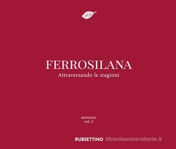 Ferrosilana. Attraversando le stagioni vol.2.pdf
