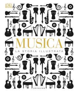 Musica. La storia illustrata. Ediz. illustrata.pdf