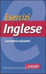 Esercizi inglese. Con tutte le soluzioni.pdf
