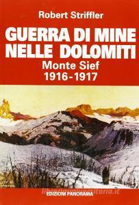 Guerra di mine nelle Dolomiti. Monte Sief 1916-1917.pdf