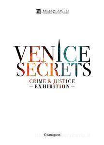 Ebook Venice Secrets di AA.VV. edito da Lunargento