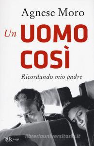 Un uomo così. Ricordando mio padre.pdf