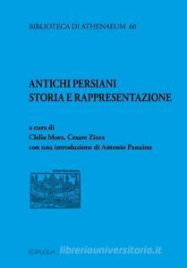 Antichi persiani. Storia e rappresentazione.pdf