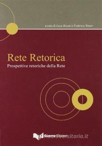 Rete e retorica. Prospettive retoriche della Rete.pdf