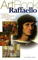 Raffaello. La ricerca della perfezione e la tenerezza della natura.pdf