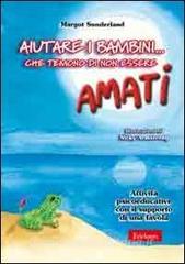 Aiutare i bambini... che temono di non essere amati. Attività psicoeducative con il supporto di una favola.pdf