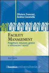 Facility management. Progettare, misurare, gestire e remunerare i servizi.pdf