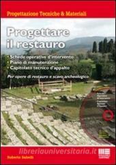 Progettare il restauro. Con CD-ROM.pdf
