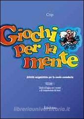 Giochi per la mente. Attività enigmistiche per la scuola secondaria vol.1.pdf