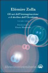 Gli usi dellimmaginazione e il declino dellOccidente.pdf