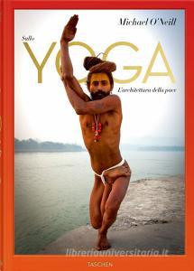 Sullo yoga. The architecture of peace. Ediz. italiana.pdf