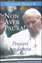 Non aver paura! Pensieri per la vita.pdf
