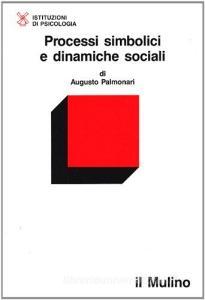 Processi simbolici e dinamiche sociali.pdf