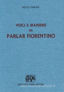 Voci e maniere del parlare fiorentino (rist. anast. Firenze, 1870).pdf