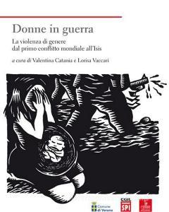 Donne in guerra. La violenza di genere dal primo conflitto mondiale allIsis.pdf