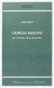 Giorgio Bassani. Una scrittura della malinconia.pdf