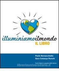 Illuminiamoilmondo, il libro.pdf