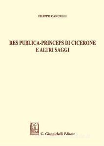 Res publica - Princeps di Cicerone e altri saggi.pdf