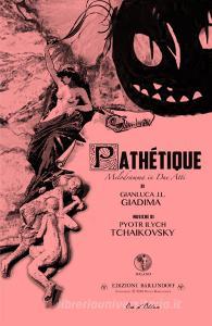 Pathétique. Melodramma in due atti.pdf