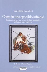 Come in uno specchio infranto. Provocazioni per una interpretazione quantistica della psicologia evolutiva.pdf