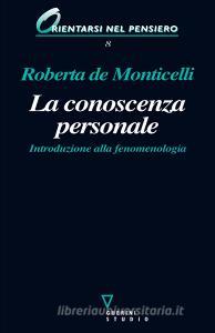 La conoscenza personale. Introduzione alla fenomenologia.pdf