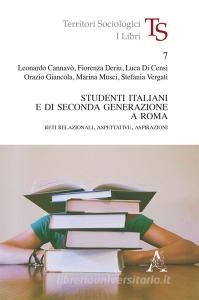 Studenti italiani e di seconda generazione a Roma. Reti relazionali, aspettative, aspirazioni.pdf