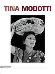 Tina Modotti. Catalogo della mostra (Torino, 1 maggio-5 ottobre 2014). Ediz. italiana, inglese e francese.pdf