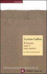 Il lavoro non è una merce. Contro la flessibilità.pdf