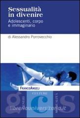 Sessualità in divenire. Adolescenti, corpo e immaginario.pdf