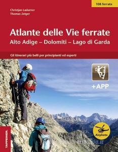 Atlante delle vie ferrate. Alto Adige, Dolomiti, Lago di Garda. Con app.pdf