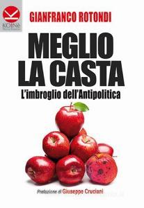 Meglio la casta. Limbroglio dellantipolitica.pdf