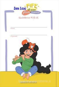 Quaderno di Fife. Il tuo primo flauto traverso.pdf