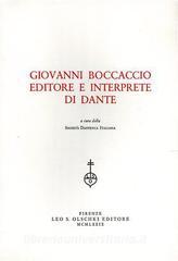 Giovanni Boccaccio editore e interprete di Dante.pdf