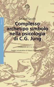 Complesso, archetipo, simbolo nella psicologia di C. G. Jung.pdf