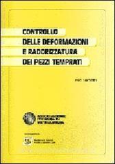 Controllo delle deformazioni e raddrizzatura dei pezzi temprati.pdf