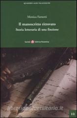Il manoscritto ritrovato. Storia letteraria di una finzione.pdf