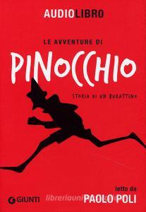Le avventure di Pinocchio. Storia di un burattino letto da Paolo Poli. Con CD Audio formato MP3.pdf