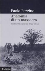 Anatomia di un massacro. Controversia sopra una strage tedesca.pdf