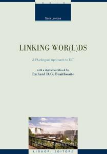 Linking wor(l)ds. A Plurilingual Approach to ELT. Con digital workbook.pdf