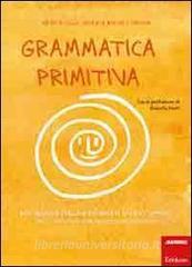 Grammatica primitiva. Per neander-italiani aspiranti sapiens sapiens vol.1.pdf