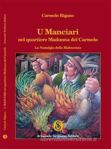 U manciari nel quartiere Madonna del Carmelo. La nostalgia della malinconia.pdf