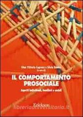 Il comportamento prosociale. Aspetti individuali, familiari e sociali.pdf