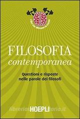 Filosofia contemporanea. Questioni e risposte nelle parole dei filosofi.pdf
