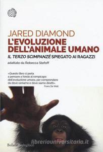 L evoluzione dellanimale umano. «Il terzo scimpanzé» spiegato ai ragazzi.pdf