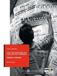 Questa repubblica. Per le Scuole superiori. Con espansione online.pdf