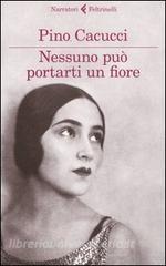 Nessuno può portarti un fiore.pdf