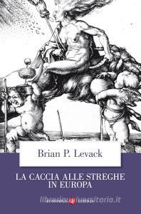 La caccia alle streghe in Europa.pdf