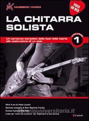 La chitarra solista. Con DVD vol.1.pdf