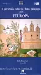 Il patrimonio culturale e la sua pedagogia per lEuropa.pdf