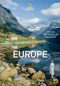 National geographic. Around the world in 125 years. Europe. Ediz. illustrata.pdf